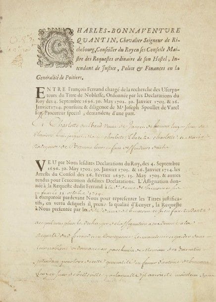 POITOU
5 P.S., 1633-1715; 47 pages in-4 ou in-fol., 4 doc. sur vélin Dossier sur la famille noble de Bremond, seigneurs de Vernon. Extrait collationné de la maintenue de noblesse d'Antoine de Bremond sieur de Belleville, par les présidents en l'élection de Poitiers (1633). Inventaire des titres de noblesse de Galliot de Bremond seigneur de Vernon, signé par lui et par Charles Colbert (1665). Certificat signé par l'intendant Gilles de Maupeou attestant de la noblesse de Jacques de Bremond sieur de Clavière (1698). 2 P.S. par Charles-Bonaventure Quantin de Richebourg, intendant de la généralité de Poitiers (1715), sentences de maintenue de noblesse pour Jacques de Bremond chevalier seigneur de Vernon, et pour Charlotte Guilbaud veuve de Jacques de Bremond sieur de Clavière.
On joint un imprimé: Analyse raisonnée des eaux minérales médicinales d'Availles en Poitou? par M. Delaunay (Paris, Didot, 1771, in-8)