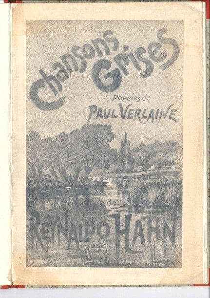 REYNALDO HAHN
Chansons grises. Poésies de Paul Verlaine. Musique de Reynaldo Hahn (Paris, Au Ménestrel, Heugel et Cie, 1893); in-4, couverture illustrée par H. Viollet conservée (un peu réparée), rel. demi-veau rose à coins Édition originale de ce beau cycle de sept mélodies sur des poèmes de Verlaine (cot. 8237. H. et Cie 7784 (1-7), avec couverture lithographiée en gris par H. Viollet