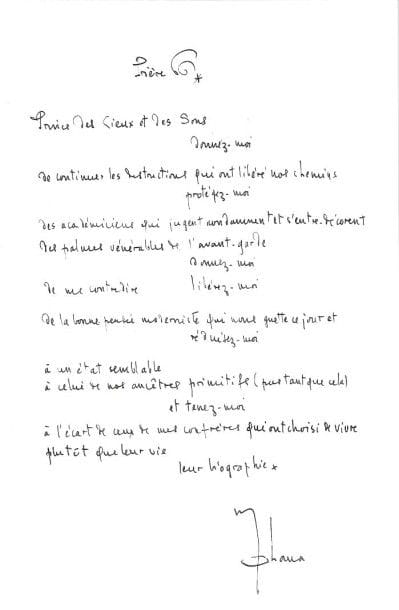 Maurice OHANA (1913-1992)
Poème autographe signé, Prière; 1 page in-4 «Prince des Cieux et des Sons / donnez-moi / de continuer les destructions qui ont libéré nos chemins / protégez-moi / des académiciens qui jugent condamnent et s'entre-décorent des palmes vénérables de l'avant-garde»? Etc. On joint 2 L.A.S., 12.III.1952 à Bernard Gavoty, et 10.IX.1988