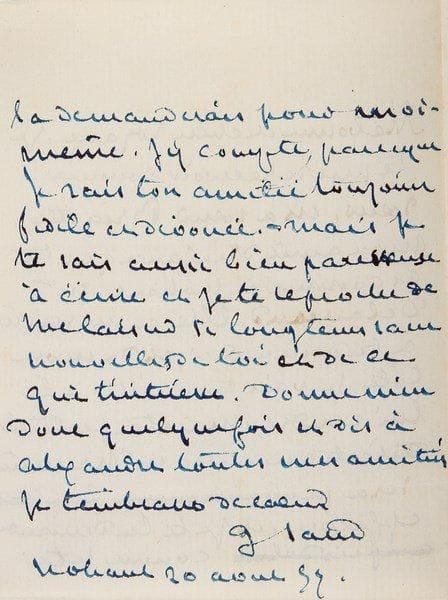 George SAND
L.A.S. «G. Sand», Nohant 20 août 1857, à son amie Rozanne Bourgoing, «Madame de Curton»; 2 pages in-12 à son chiffre, enveloppe.{BR} Elle prie sa «bonne et chère Rozane» de «recevoir comme s?ur, ma s?ur Brigitte, mon amie d'enfance que tu as connue à Nohant», Mme Brigitte Collin-Delavaud (née Alloncle), qui a un service à lui demander, «et, de mon côté, je vais travailler à le lui rendre» (en faveur de son fils). Mais elle pense que la «protection directe» de Rozanne auprès de M. Harmand (chef du personnel au ministères des Finances) sera «probablement la plus efficace, et je te la demande comme je te la demanderais pour moi-même. J'y compte, parce que je sais ton amitié toujours fidèle et dévouée. Mais je te sais aussi bien paresseuse à écrire et je te reproche de me laisser si longtems sans nouvelles de toi et de ce qui t'intéresse»?{BR} Correspondance, XIV, 7563.{BR}