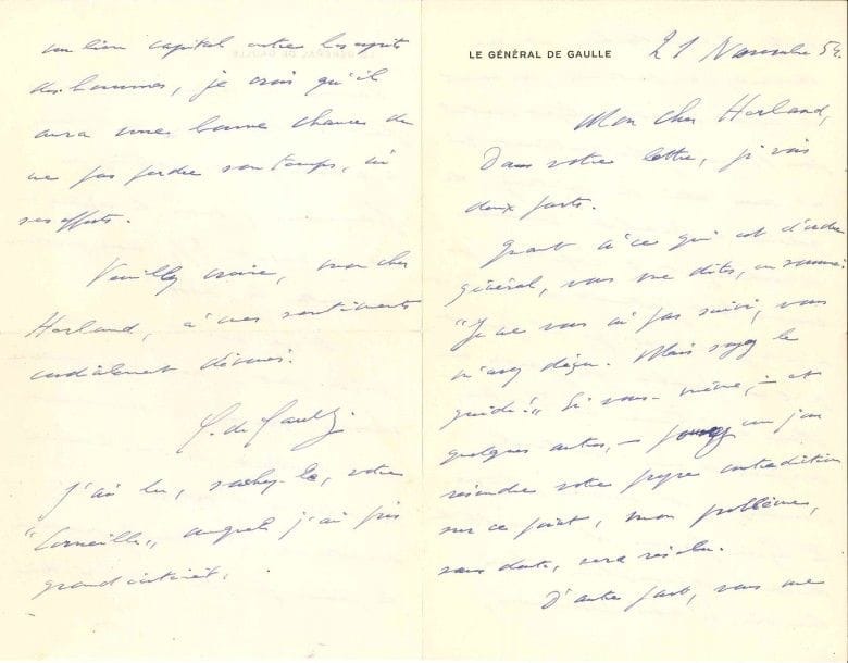 Charles de gaulle (1890-1970)
L.A.S., 21 novembre 1954, à Louis Herland à Toulouse; 4 pages in-8 à son en-tête Le général de Gaulle, enveloppe autographe.
 Très intéressante lettre sur la situation en Indochine.
 Il remercie son ami de sa lettre: «vous me dites, en somme: "Je ne vous ai pas suivi, vous m'avez déçu. Mais soyez le guide!" Si vous-même ? et quelques autres ? pouvez un jour résoudre votre propre contradiction sur ce point, mon problème, sans doute, sera résolu»... Quant à l'Indochine, et au projet d'un éventuel départ d'Herland pour Hanoï: «Mon sentiment, qui est aussi celui de [Jean] Sainteny, du général de Beaufort (commission de contrôle) et de [René] Capitant (qui revient tout justement d'Hanoï et m'en a parlé), est qu'il faut et qu'il est possible de garder une place à la France au Tonkin, aux points de vue: culturel, économique et même politique. Le Lycée français est accablé de demandes d'inscription. Mais, bien sûr, si nous continuons comme le régime l'a toujours fait et continue de le faire, à n'avoir pas de politique "française", (mais le régime en est-il capable?), nous perdrons ces cartes-là, aussi. Il me semble, cependant, qu'on peut, dans une certaine mesure, prouver le mouvement en marchant. Si un homme de valeur et d'ardeur va, maintenant, à Hanoï pour servir la pensée française, c'est-à-dire un lien capital entre les esprits des hommes, je crois qu'il aura une bonne chance de ne pas perdre son temps, ni ses efforts»... Il ajoute qu'il a pris un «grand intérêt» à la lecture de son ouvrage sur Corneille [Corneille par lui-même].
 On joint une carte de visite avec 4 lignes autographes, signée «C.G.», à Herland: «Merci, mon cher Herland, de votre témoignage dont j'ai été touché. Bien cordialement»; une carte en fac-similé; 2 longues minutes autogr. de lettres de Louis Herland au général (Toulouse 30 janvier et 13 juillet 1957); et 1 l.s. de Xavier de Beaulaincourt, secrétaire du général (1948).
