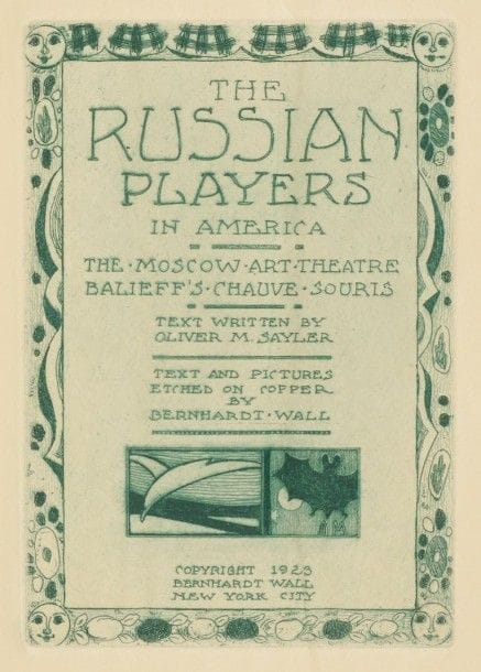 Oliver M. SAYLER (1887 - 1958)
The Russian players in America : the Moscow Art Theatre : Balieff’s Chauve souris Gravures sur cuivre de Bernhardt Wall. New York City : Bernhardt Wall, 1923. Dédicacé à Katchaloff par Gest. Est joint un poème tapuscrit de remerciement à Balieff et Morris Gest de la part des membres du Théâtre d’Art de Moscou par Nicolas Zvantsev

Оливер Мартин СЕЙЛЕР (1887 - 1958) The Russian players in America : the Moscow Art Theatre : Balieff’s Chauve souris (Русские актеры в Америке : Московский Художественный театр : Летучая мышь Балиева) Гравюры на меди Бернарда Т. Уолла. Нью-Йорк Сити : Бернард Т. Уолл, 1923. Посвящение Качалову от Уолла. Приложено машинописное шутливое благодарственное стихотворение, сочинённое Николаем Званцевым : « 26-го Мая 1922 года. От МХАТ. Никите Фёдоровичу Балиеву и Морису Гест ».