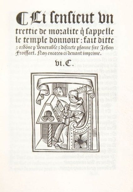 FROISSART (Jean)

Ci sensieut un trettie de moralite q(ui) sappelle le temple donnour.
Paris: Silvestre, 1845. ? In-12, (2 ff. blancs), 23 ff., (2 ff. blancs). Maroquin bordeaux, fleuron composé d'entrelacs et de motifs floraux stylisés doré au centre, dos à nerfs orné, dentelle dorée intérieure (Capé).
Édition princeps du Temple d'honneur de Jean Froissart, publié par le linguiste et médiéviste Polycarpe Chabaille (1796-1863) et paru dans la « Collection de Poésies, Romans, Chroniques, publiée d'après d'anciens manuscrits et d'après des Editions des XVe et XVIe siècles ».
Cet ouvrage fut « composé à l'occasion du mariage de Louis de Châtillon, comte de Dunois, seigneur de Romorantin, avec Marie, fille de Jean de France, duc de Berry, célébré à Bourges le 29 mars 1386, cérémonie à laquelle Froissart assista?». Le texte, imprimé en lettre gothique, est orné sur le titre d'une charmante vignette gravée sur bois représentant un écrivain, peut-être l'auteur, à son pupitre.
UN DES 4 EXEMPLAIRES IMPRIMÉS SUR PEAU DE VÉLIN provenant de la prestigieuse bibliothèque de Robert Hoe (1839-1909).
Charnières grossièrement restaurées. Frottements aux coins.
Provenances: Robert Hoe, avec ex-libris (cat. 1912, II, n° 1345). - Adolph Lewisohn (1849-1938), avec ex-libris (cat. 1923, p. 47).