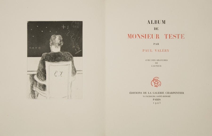 VALÉRY (Paul).
Album de monsieur Teste.
Paris : Galerie Charpentier, 1945. — In-4, 326 x 259 : 116 pp., (6 ff. deux derniers blancs), couverture imprimée. 
En feuilles, chemise et étui de l’éditeur.

Recueil de textes écrits par Paul Valéry autour de Monsieur Teste, « personnage essentiellement intérieur », créé par l’auteur en 1895. Elle est illustrée de 10 eaux-fortes originales réalisées par Paul Valéry lui-même, dont 10 à pleine page et 10 dans le texte.
Tirage à 225 exemplaires ; celui-ci un des 25 premiers sur vélin blanc de Lana enrichis d’une suite des gravures.
Exemplaire parfaitement conservé malgré quelques salissures à l’étui.