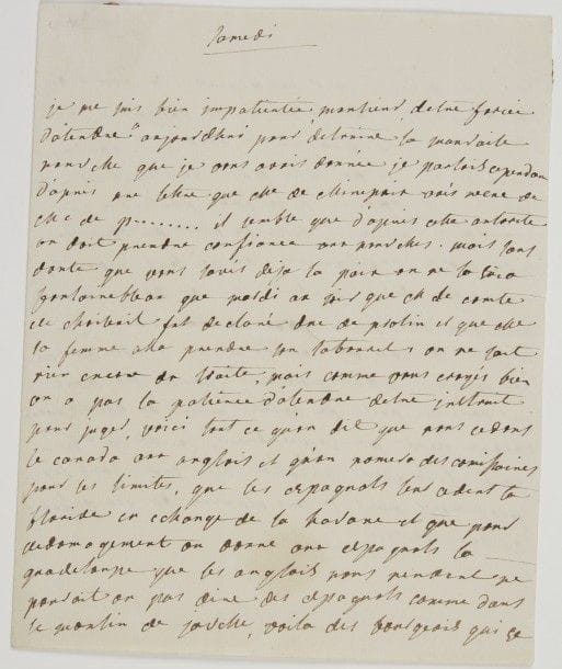 Julie de LESPINASSE (1732-1776) femme de cœur et d’esprit, épistolière, qui réunissait dans son salon philosophes et encyclopédistes. L.A., samedi [6 novembre 1762], à Turgot, Intendant de Limoges ; 2 pages in?4, adresse avec cachet de cire rouge aux armes (brisé).

Belle lettre sur les préliminaires de paix avec l’Angleterre, l’Espagne et le Portugal, la cession du Canada à l’Angleterre, et l’arrestation de Lally-Tolendal.
Elle est désolée de lui avoir annoncé une mauvaise nouvelle, d’après une lettre que Mme de Mirepoix avait reçue de Mme de P. [Pompadour] : « Il semble que d’après cette autorité on doit prendre confiance aux nouvelles. Mais sans doute que vous savés deja la paix on ne la sut a Fontainebleau que mardi au soir que M. le comte de Choiseuil fut declaré duc de Pralin et que Me sa femme alla prendre son tabouret. On ne sait rien encore du traité, mais comme vous croyés bien on a pas la patience d’atendre d’etre instruit pour juger, voici tout ce qu’on dit que nous cedons le Canada aux Anglois et qu’on nomera des comissaires pour les limites, que les Espagnols leur cedent la Floride en echange de la Havane et que pour dedomagement on donne aux Espagnols la Guadeloupe que les Anglois nous rendent. Ne pourait on pas dire des Espagnols comme dans le moulin de Javelle, voila des bourgeois qui se sont bien divertis pour leur argent. A l’egard du roi de Prusse et de la reine de Hongrie il a été stipulé qu’ils feroient la paix s’ils pouvoient s’acorder ».
Puis elle annonce l’arrestation de Lally-Tolendal : « M. de Lally a été arreté il est a la Bastille. Son affaire a ce qu’on pretend a tres mauvaise mine. Celle de Mrs du Canada sera jugée incessament on ne leur promet rien moins que d’etre pendus ».
Elle annonce qu’on donne « une nouvelle piece qu’on nomme Irène, j’ai oublié le nom de lauteur [Boitel] il me semble quil est peu connu ». Elle espère le retour prochain de Turgot, et ajoute : « Je ne sais si la paix fera une sensation bien vive dan