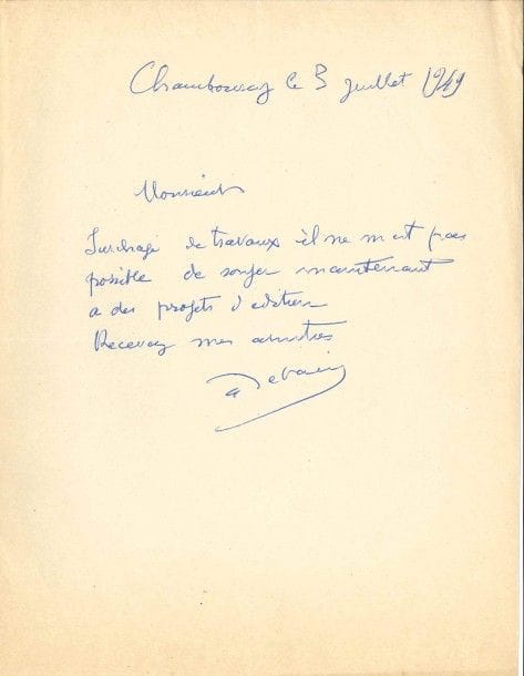 André DERAIN (1880-1954).
L.A.S., Chambourcy 3 juillet 1949 ; demi-page in-4.

« Surchargé de travaux il ne m’est pas possible de songer maintenant à des projets d’édition »...