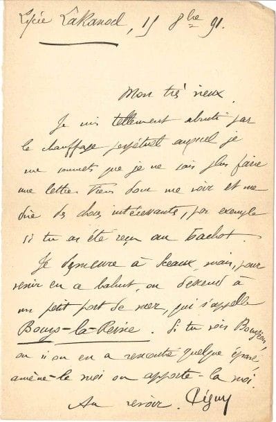 Charles PÉGUY (1873-1914).
L.A.S., Lycée Lakanal 15 octobre 1891, à un ami ; 1 page in-8.

« Mon très vieux. Je suis tellement abruti par le chauffage perpétuel auquel je me soumets que je ne sais plus faire une lettre. Viens donc me voir et me dire des choses intéressantes, par exemple si tu as été reçu au bachot. Je demeure à Sceaux, mais, pour venir en ce bahut, on descend à un petit port de mer, qui s’appelle Bourg-la-Reine. Si tu vois Bourgeois, ou si on en a rencontré quelque épave, amène-le-moi ou apporte-la-moi »...