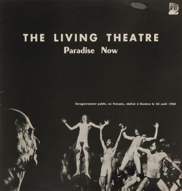 THE LIVING THEATRE
33 T «Paradise now», Label NILI N-201, édition Suisse.
Pochette et disque VG++