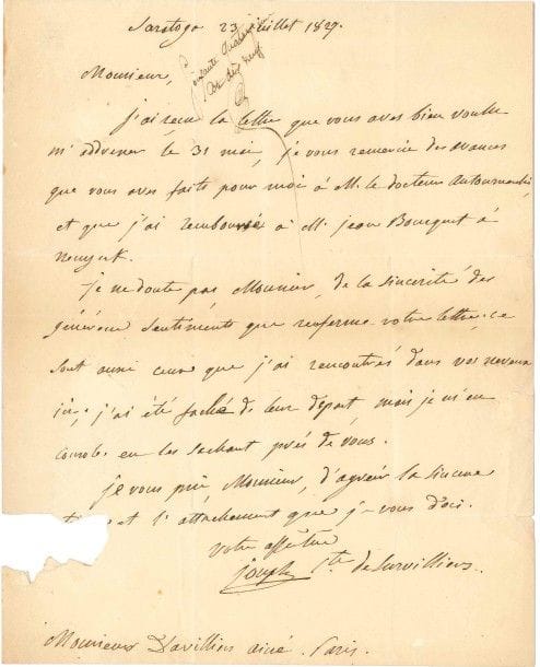 Joseph BONAPARTE (1768-1844) frère aîné de Napoléon, Roi de Naples puis d’Espagne. L.A.S. « Joseph Cte de Survilliers », Saratoga 23 juillet 1827, au baron Davilliers ; 1 page in-4, adresse (déchirure par bris de cachet).

Il le remercie des avances faites en son nom au docteur Antommarchi [le dernier médecin de Napoléon à Sainte-Hélène], qu’il a remboursées à M. Bousquet. Il ne doute pas « de la sincérité des généreux sentiments que renferme votre lettre ; ce sont aussi ceux que j’ai rencontrés dans vos neveux ici »... 
On joint 1 L.S. « Julie Bonaparte » de sa femme (Julie Clary), Paris 27 mars 1806, au Préfet Frochot, au sujet d’agents de change à Paris ; et 1 l.a.s. de leur fille Zénaïde princesse de Musignano, Point Breeze 25 janvier 1827.