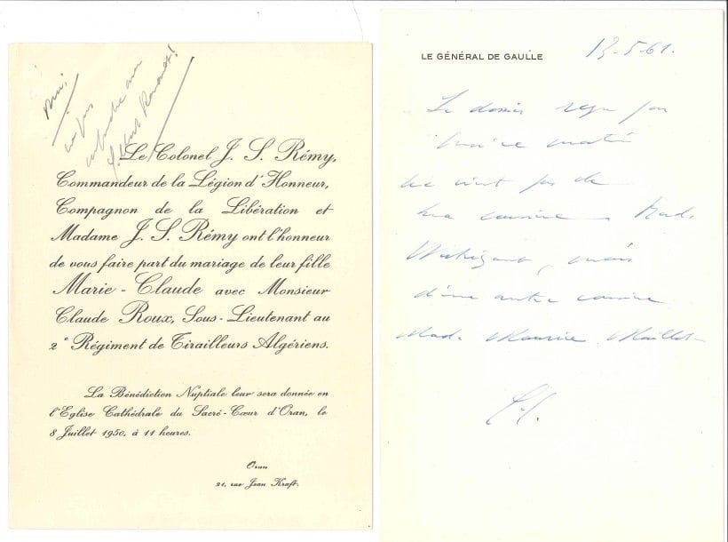 Charles de GAULLE. P.A.S. « C.G. », 13 mai 1961 ; 1 page in-8 à son en-tête (trous d’agrafe).

« Le dossier reçu par moi ce matin ne vient pas de ma cousine Mad. Watrigant, mais d’une autre cousine Mad. Maurice Maillot ».
On joint le faire-part du mariage de la fille du colonel J.S. Rémy, Compagnon de la Libération (Oran 8 juillet 1950), avec note autogr. de De Gaulle : « Moi – ne pas confondre avec Gilbert Renault ! »