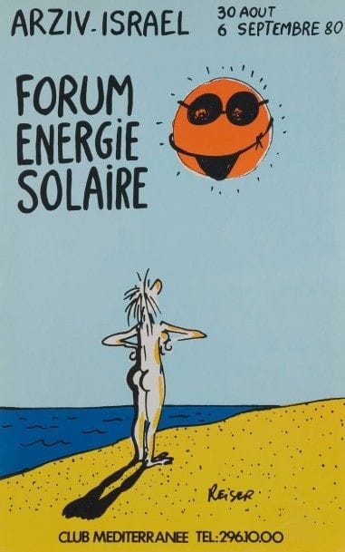 [ÉNERGIE] REISER. Forum Énergie solaire, Arziv-Israël, Club méditerranée, 30 août-6 septembre 1980.
Affiche sérigraphiée entoilée.
Bon état.
57 x 35,5 cm