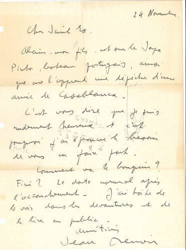 [Antoine de SAINT-EXUPÉRY]. Jean RENOIR. L.A.S., 24 novembre [1941], à Antoine de Saint-Exupéry ; 1 page in-4 sur papier pelure (trous de classeur). 
   Il a appris par la dépêche d’une amie de Casablanca que son fils Alain se trouve sur le bateau portugais Serpa Pinto. « C’est vous dire que je suis rudement heureux et c’est pourquoi j’ai éprouvé le besoin de vous en faire part. Comment va le bouquin [Pilote de guerre] ? Fini ? Le doute normal après l’accouchement. J’ai hâte de le voir dans les devantures et de le lire en public »...
   Au dos de la lettre, « jeu du pendu » de la main de Saint-Exupéry, avec dessin d’un pendu, et le mot SPAIN.
