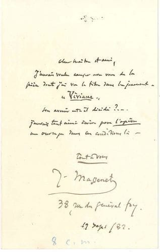 Jules MASSENET (1842-1912). 6 L.A.S., 1882-1900 ; 11 pages in-8 (on joint une carte de visite autogr. au crayon).
   19 septembre 1882, à un maître et ami. Il aurait voulu causer avec lui de la pièce Viviane : « Son avenir est-il décidé ?... J’aurais tant aimé écrire pour l’opéra un ouvrage dans ces conditions-là »... 3 juillet 1898, [à G. Lenôtre]. « Merci de tout cœur du profond plaisir qui nous est réservé à la lecture de vos ouvrages. Et puis... ils sont si justement dans la note de notre bibliothèque ! »... 3 octobre 1898, [à Henri Cain]. « Lenôtre (l’auteur du succès de l’Odéon) est-il notre “Lenôtre” si charmant & si aimable convive. J’ai été tellement “pris” par ses livres que je voudrais lui faire savoir combien je suis son admirateur et son applaudisseur ! »... En tête, l.a.s. d’envoi de Cain à Lenôtre. 12 octobre 1898, [à G. Lenôtre] : « Chèrement touché par votre attention ! »... Félicitations à Mme Lenôtre... 31 mai 1899. Proposition de se rencontrer après le 10 juin, au Ménestrel, pour « causer de vos projets »... 3 mars 1900, à un confrère. « Aussitôt que je verrai Mr d’Harcourt je lui parlerai de votre intéressante proposition ; je crains seulement que l’orchestre ne soit complètement engagé »...
