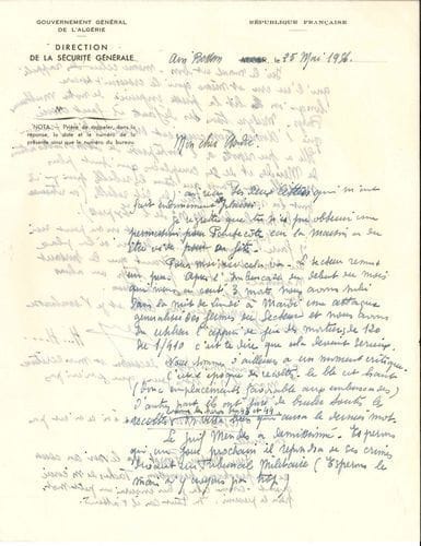 Guerre d’ALGéRIE. L.A.S. « H… H…. », Ain Bessem 25 mai 1956, à son ami André ; 2 pages in-4, en-tête Gouvernement général de l’Algérie, Direction de la Sécurité générale.
   « Le secteur remue un peu. Après l’embuscade du début du mois qui nous a coûté 3 morts nous avons subi dans la nuit de lundi à mardi une attaque généralisée des fermes du secteur [...] cela devient sérieux. Nous sommes d’ailleurs à un moment critique. C’est l’époque des récoltes. Le blé est haut (donc emplacements favorables aux embuscades). D’autre part ils ont juré de brûler toutes les récoltes comme les héros de 43 et 44. On verra bien qui aura le dernier mot. Le Juif Mendès a démissionné. Espérons qu’un jour prochain il répondra de ses crimes devant un Tribunal Militaire »... Le moral reste bon, même celui des rappelés... « Malgré tous ses défauts, il faut croire que l’Armée Française est encore solide puisqu’elle a pu résister à l’entreprise de démoralisation de Mendès et de ses complices qui sont plus nuisibles au pays que tous les rebelles »...
