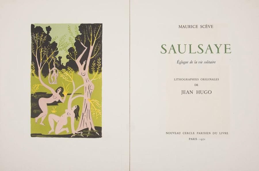SCÈVE (Maurice)  - HUGO (Jean).
Saulsaye. Églogue de la vie solitaire.
Paris : Nouveau cercle parisien du livre, 1971. - In-4, 325 x 251 : 54 pp., (3 ff. dernier blanc), couverture imprimée. En feuilles, couverture rempliée, chemise et étui d'édition.

Édition tirée à 180 exemplaires sur papier vélin d'Arches pur chiffon à la forme, signés par l'artiste, illustrée de 26 lithographies originales en couleurs de Jean HUGO (1894-1984) dont une en frontispice et 25 dans le texte.
Exemplaire spécialement imprimé pour Jacques Gouault.
Légères salissures à l'étui. Quelques rares piqûres.
