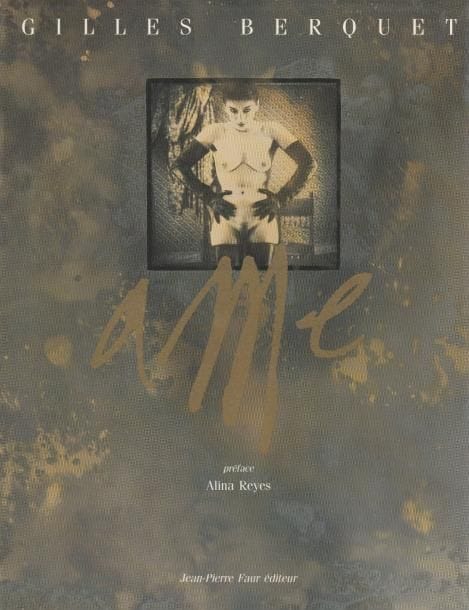 BERQUET, GILLES (1956)
Âme.

Jean-Pierre Faur Éditeur, 1992.

In-4 (27 x 21 cm). Édition originale. Reliure en tissu sous jaquette illustrée.

