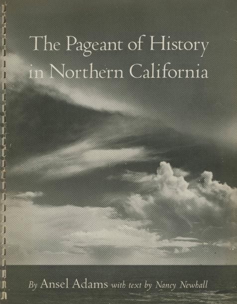 ADAMS, Ansel (1902-1984)
The Pageant of History in Northern California.

American Trust Company, 1954.

In-folio (36 x 28 cm). Édition originale. 72 pages. 58 photographies. Reliure à spirale. Intéressant livre d'entreprise.