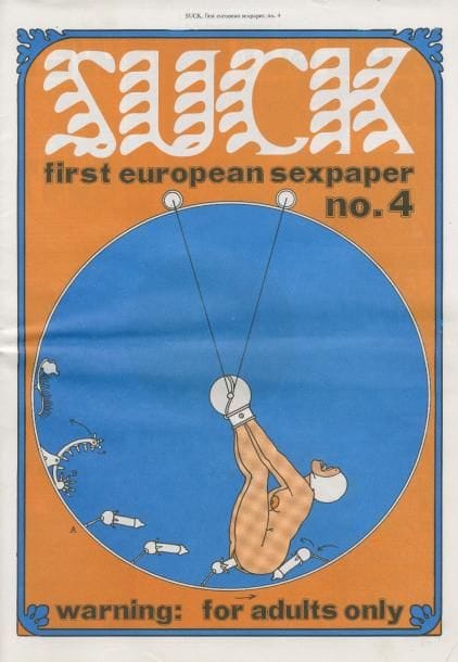 SUCK
First european sexpaper n°4.

Amsterdam, circa 1970.

46 x 30 cm. Édition originale. 20 pages. Nombreuses photographies de Anna Beeke. Mythique publication érotique datant de la période de la libération sexuelle,

imprimée sur papier journal.

