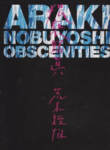 Araki, Nobuyoshi (1940)
Obscenities.

Japon, 1994.

In-4 (28 x 21 cm). Édition originale, brochée. Un pli au coin inférieur droit.