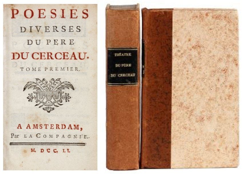 Père J.-A. DU CERCEAU.
Poésies diverses, 1 volume - Théâtre pour servir de suite à ses poésies. 1volume. Amsterdam, par la Compagnie, 1751. 2 volumes reliés en demi-basane mouchetée (Reliure moderne).