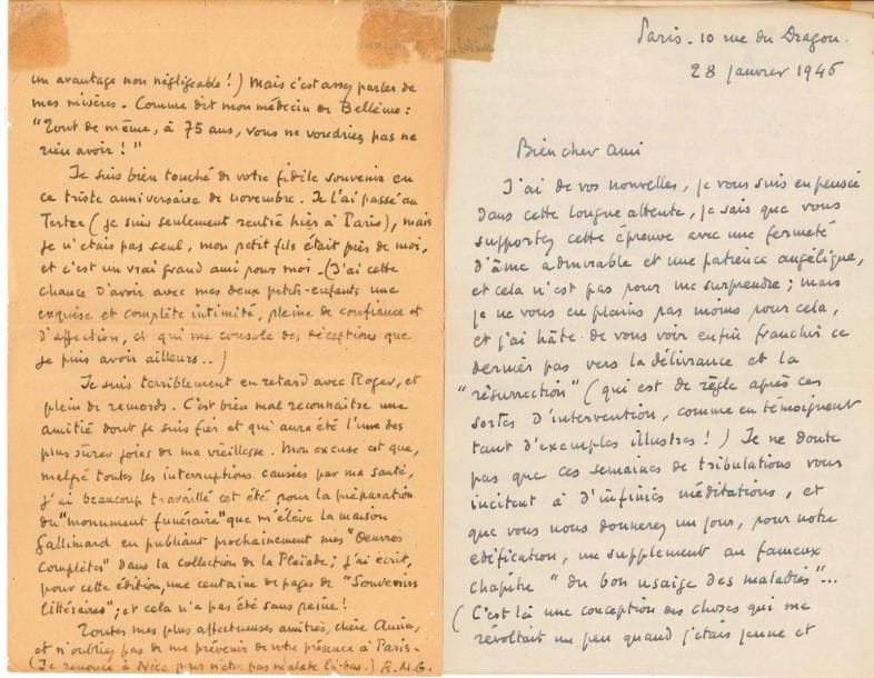 Roger MARTIN DU GARD (1881-1958). 3 L.A.S., Paris 1946-1955, [au professeur Jules Froment puis son épouse Nelly] ; 6 pages in-8 (traces de scotch aux coins, petites fentes).
   28 janvier 1946. Belle lettre à son ami [professeur de neurologie à Lyon], déjà très malade : « je sais que vous supportez cette épreuve avec une fermeté d’âme admirable et une patience angélique, […] j’ai hâte de vous voir enfin franchir le dernier pas vers la délivrance et la “résurrection” »... Ces longues semaines doivent être fort propices à d’infinies méditations. Il doit entendre de loin les rumeurs du monde : « Pour nous, qui restons à la merci directe des événements, la tentation du découragement est forte. Difficile, dans cet univers où règne l’absurde, de conserver vivaces sa confiance en l’humanité et sa foi en l’avenir. […] j’avoue que je sombre, à tout instant, dans le désespoir, et que mon travail en est passablement paralysé »…
   17 juin 1946. Lettre de condoléances à l’épouse de son ami, pour qui il avait « un très grand attachement ». Il est inconsolable, et gardera le souvenir de leur chaleureuse amitié comme un bien précieux. « La mort révolte toujours autant l’incroyant que je suis, mais plus encore […] lorsque je vois disparaître un être en qui la vie était si intense, si communicative, d’un dynamisme contagieux ! » Il se souviendra toujours de la façon dont il les a accueillis à Sainte-Foy pendant l’exode : « Je ne pense pas seulement à l’hospitalité si généreuse qu’il nous a d’emblée offerte, mais au réconfort inouï que j’ai puisé, à ce moment tragique, dans sa solidité morale, sa joyeuse activité, sa confiance inébranlable en l’homme et en l’avenir de la France »… 1er décembre 1955. Il évoque ses nombreux ennuis de santé, continuels et très fatigants : « Je n’ose plus faire aucun projet, car ces crises sont imprévisibles et fondent comme la foudre sur le pauvre patient »... Il se réjouit de la belle relation qu’il a avec ses petits-enfants, « une exquise et com