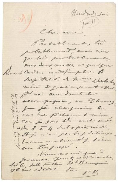 Paul VERLAINE (1844-1896). L.A.S. « PV », Vendredi soir [janvier 1887, à son ami Ernest Delahaye] ; 1 page in-8.
   « Probablement, très probablement, mais rien que très probablement, mes deux malles et quelques cadres iront Dimanche implorer l’hospitalité de Mme Delahaye mère si gracieusement offerte. J’irai sans doute les accompagner, ou [Edmond] Thomas que j’en chargerais en cas d’empêchement mien, car je sors Dimanche seul[emen]t de 8 à 4 de l’après-midi et je n’ai pas trop de temps »... Il ajoute qu’on peut venir le voir les jeudis et dimanches « Lit 6, salle Follin Hl Broussais 96 rue Didot »… [Entré à l’hôpital Broussais le 5 novembre 1886, Verlaine n’en sortira finalement que le 13 mars.]
