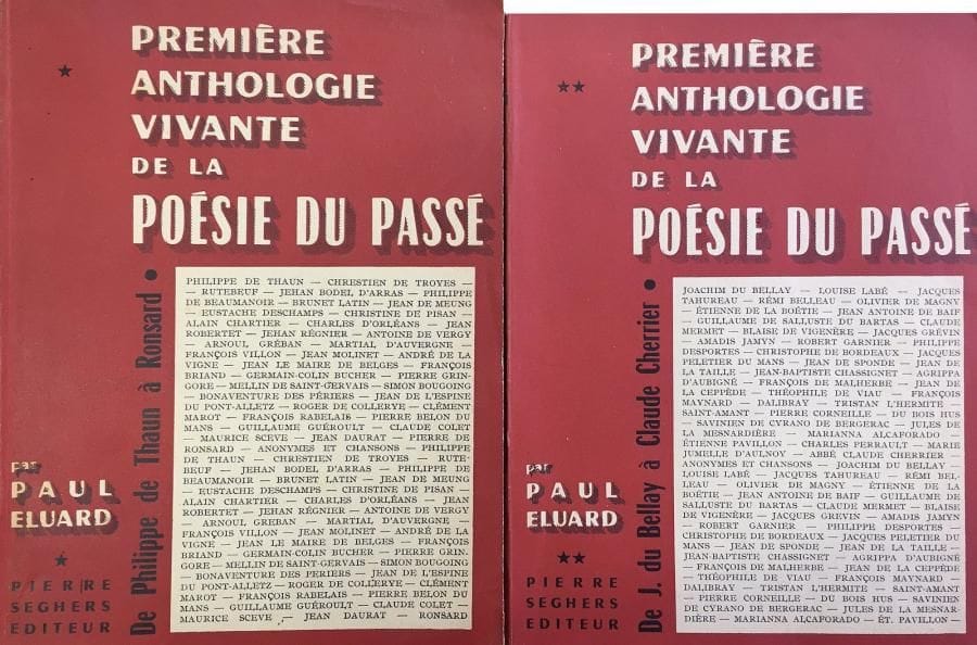 Paul ÉLUARD. Première Anthologie vivante de la poésie du passé (Pierre Seghers, 1951) ; 2 vol. in-12 carré, brochés.
Envoi autographe sur la page de garde du premier : « Cher Francis, je vous embrasse, Paul Eluard ».