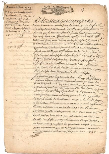 NORMANDIE. Vidimus de lettres patentes de François 1er en 1523, collationné et signé par deux notaires à Rouen en juin 1688 ; cahier in-fol. de 7 pages, cachet fiscal.
Lettres patentes de François Ier données à Saint-Germain en Laye en juin 1523, reconnaissant l’attribution des fiefs faits sur les terres vierges et vaines des forêts de Brothonne, Montfort, La Londe, Jonques et les buissons de Rouvray situés aux environs de Rouen ; ces fiefs avaient été constitués par Thomas Postel, conseiller et commissaire du Roi, au cours des années 1522 et 1523.