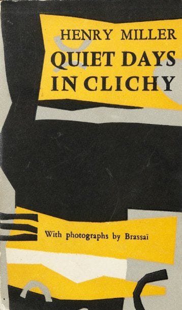 Henri Miller
Quiet days in Clichy. Photographs by Brassaï. The Olympia Press. Paris. 1958. Seconde édition, reliée, 171 pp. Couverture conçue par T. Tajiri.