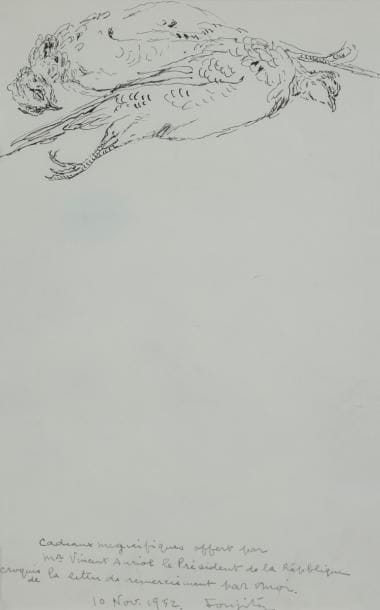 Léonard Tsuguharu FOUJITA (1886-1968)
Les Faisans, 1952
Encre.
Signée, datée et annotée « Cadeaus magnifiques offert par Mr Vincent Auriol le Président de la République croquis de la lettre de remerciement par moi».
20 x 12.5 cm

Un certificat de Madame Sylvie Buisson en date du 11 juin 2017 sera remis à l’acquéreur.