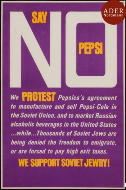[AFFICHE EN FAVEUR DES JUIFS D’URSS]
Say no to Pepsi
Affiche appelant à protester contre les Accords de Pepsico avec le gouvernement russe alors que des milliers de juifs russes n’ont pas la liberté d’émigrer.
Affiche plastifiée.
45 x 30 cm

Mots clés : judaica, jewish, hebreu, hebrew, rabbin, synagogue, juif, juive, israélite, hebraica, judaism, torah, juden, sionism