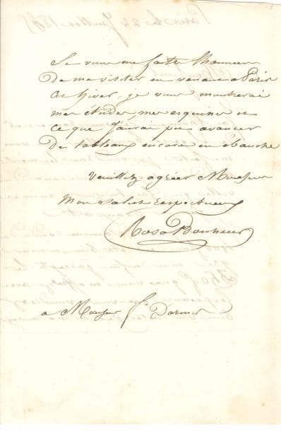 Rosa BONHEUR (1822-1899). L.A.S., Paris 22 juillet 1845, à F. Darmis ; 2 pages in-8.
   Belle lettre de ses débuts. Elle remercie son correspondant de ses éloges bienveillants : « Je voudrais les mériter bien davantage, comme aussi d’une ville qui fut toujours animée du feu des beaux-arts ». Une somme ronde de 400 F l’eût arrangée, mais elle accepte 350, en espérant qu’il continue à s’intéresser à ses ouvrages ; elle aimerait recevoir sa visite, s’il vient cet hiver à Paris, pour lui montrer « mes études, mes esquisses et ce que j’aurai pu avancer de tableaux encore en ébauche »...