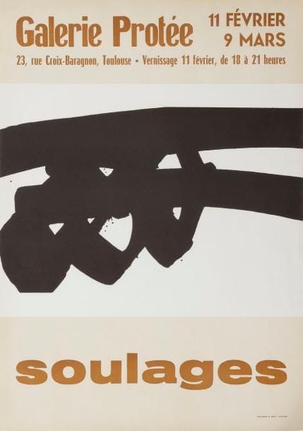 Pierre Soulages (né en 1919) 
Affiche pour la Galerie Protée. 11 février-9 mars 1972. Sérigraphie en couleurs (des presses de M. Espic à Toulouse). 450 x 638. Belle épreuve sur vélin mince. Deux courtes déchirures en tête. 