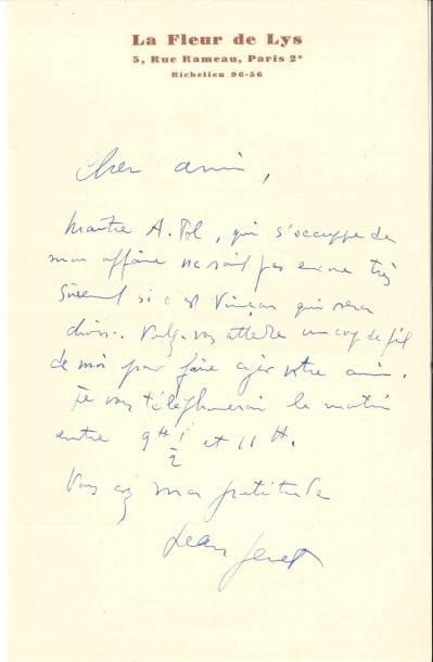 Jean GENET. L.A.S., [Paris 17 octobre 1947], à André Dubois, à la préfecture de Melun ; 1 page in-8, en-tête La Fleur de Lys, enveloppe.
   « Maître A. Pol, qui s’occuppe de mon affaire ne sait pas encore très sûrement si c’est Vincent qui sera choisi. Voulez-vous attendre un coup de fil de moi pour faire agir votre ami. […] Vous avez ma gratitude »…