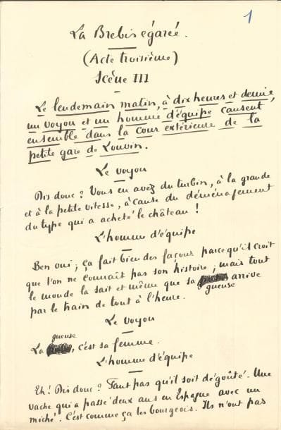 Francis JAMMES (1868-1938). Manuscrit autographe signé, Dernière scène de La Brebis égarée ; 17 pages in-fol., plus chemise de titre.
   La pièce de Francis Jammes La Brebis égarée, a paru en 1910 dans la Revue hebdomadaire, et recueillie en volume dans Feuilles dans le vent (Mercure de France) ; elle fut montée le 9 avril 1913 au Théâtre de l’Œuvre par Lugné-Poe. Darius Milhaud mit en musique La Brebis égarée : ce « drame musical », composé de 1910 à 1914, fut créé le 10 décembre 1923 à l’Opéra-Comique.
   Le manuscrit est daté d’Orthez. Cette dernière scène (acte III, scène 3) est consacrée à l’attente et au retour de la « Brebis égarée », Françoise. Ce manuscrit, avec quelques ratures et corrections, présente des variantes, avec des passages non retenus dans le texte publié.
