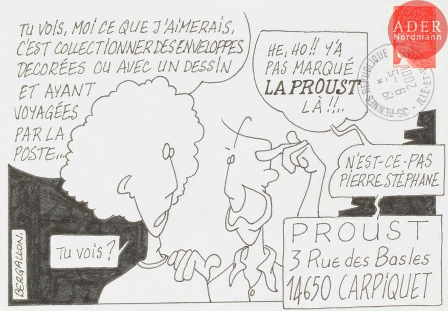 BERGALLON (né en 1967)
He, Ho!! Y'a pas marqué la Proust, là!!
Encre noir sur enveloppe.
Signée, adressée.
11.5 x 16 cm