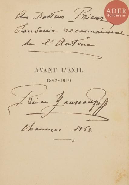 Prince Félix Félixovitch YOUSSOUPOV (1887 - 1967)
Avant l’exil 1887 - 1919
Plon, Paris 1952, 310 pp., broché.
Envoi Au docteur Prieur, souvenir reconnaissant de l’auteur, signé Prince Youssoupoff, situé Chaumes et daté 1953.

Феликс Феликсович князь ЮСУПОВ (1887 - 1967)
До изгнания. 1887-1919
Париж, 1952 г. 310 с. На французском языке.
С посвящением Доктору Приэр на память с благодарностью от автора и с подписью Князь Юсупов Шом 1953 г.