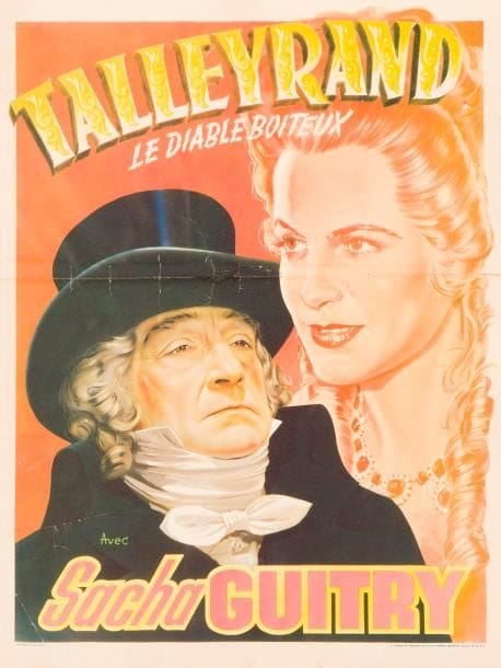 [Sacha GUITRY] 3 affiches pour le film Le Diable boiteux (Talleyrand), 1948
   Affiche par René Lefebvre Impression Affiches Gaillard 160 x 120 cm (entoilée)
   Affichette belge en couleurs par les Ateliers M Panneels à Bruxelles 49 x 36 cm (accidents)
   Affiche par Jacques Bonneaud (1898-1971) Impression en noir et blanc 69 x 51 cm 
