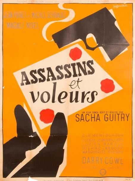 [Sacha GUITRY] 2 affiches pour le film Assassins et voleurs, 1957
   Par Guy-Gérard Noël Impr Richier-Laugier, Paris 160 x 120 cm (entoilée)
   Affichette belge Impr Lichtert & fils à Bruxelles 45 x 35 cm
