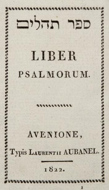 BIBLE HÉBRAÏQUE - PSAUMES (hébr.) - Avignon, Aubanel, 1822, un vol. in 18 rel. anc. plein vélin, double filet noir d'encadrement sur les plats, dos à quatre nerfs orné de filets et pointillés noirs dans les entrenerfs, texte encadré à chaque page. Bel exemplaire grand de marges, avec de nombreux témoins, de cette édition peu commune (tache rouge à la partie supérieure d'un des plats). Ex libris manuscrit de Georges Comont, prêtre, à la première contregarde. Non cité par Zedner.