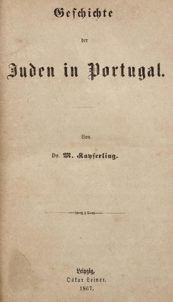 KAYSERLING M.
Geschichte der Juden in Portugal. Leipzig, Leiner, 1867, un vol. in 8° rel. mod. demi chagrin (petit manque angulaire et restauration sans atteinte de texte au feuillet de faux titre, sinon bel exemplaire). Edition originale de ce texte fondateur pour l'histoire des Juifs, puis des Marranes, dans la péninsule ibérique, publié sous l'égide de l'Institute zur Förderung der Israelitischen Literatur dirigé par le rabbin Ludwig Philippson.