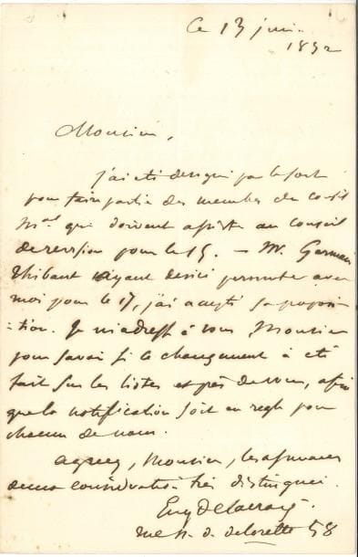Eugène DELACROIX LAS, 13 juin 1852 ; 1 page in-8 
   Il a été tiré au sort pour faire partie des membres du Conseil municipal « qui doivent assister au Conseil de révision pour le 15 » Ayant accepté de permuter de jour avec M Germain Thibaut pour le 17, il veut être certain que le changement a bien été notifié, « afin que la notification soit en règle pour chacun de nous »… 
