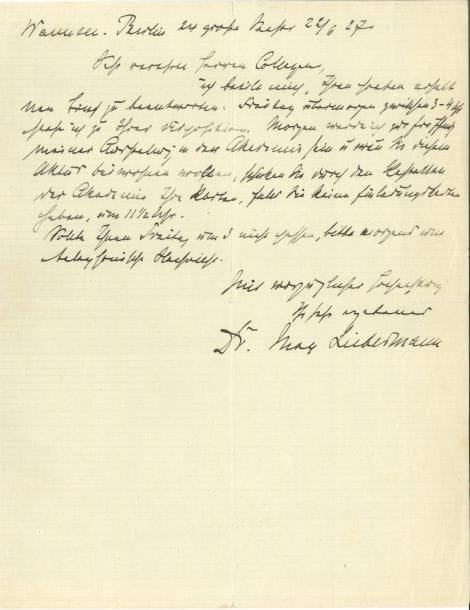 Max Liebermann LAS, Wannsee-Berlin 22 juin 1927, à un collègue ; demi-page in-4 (petites fentes réparées) ; en allemand
   Il se met à sa disposition le surlendemain vendredi Ce lendemain, il est pris par l’ouverture de son exposition à l’Académie, et indique à son collègue comment faire pour y entrer, s’il n’a pas de cartes d’invitation Si le vendredi ne convient, il prie de le prévenir par téléphone…
