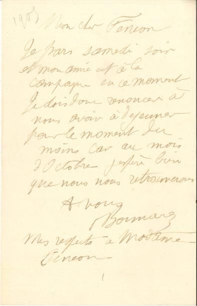 Pierre BONNARD (1867-1947) LAS, [Paris 14 septembre 1905], à Félix Fénéon ; 1 page in-8, enveloppe
   « Je pars samedi soir et mon amie est à la campagne en ce moment Je dois donc renoncer à vous avoir à déjeuner pour le moment du moins car au mois d’octobre j’espère bien que nous nous retrouverons »…
