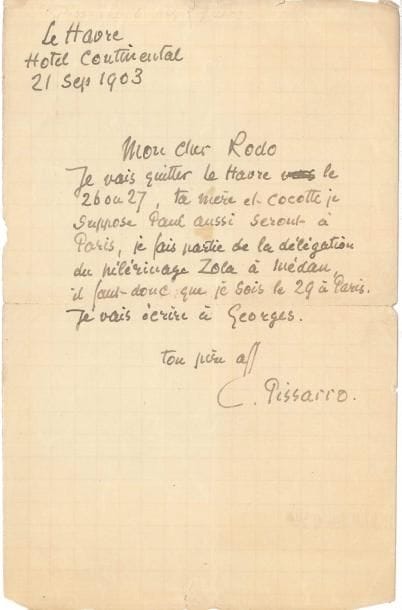Camille PISSARRO LAS, Le Havre 21 septembre 1903, à son fils Ludovic-Rodolphe Pissarro ; ¾ page in-8 sur papier quadrillé (fentes réparées)
   Premier pèlerinage littéraire à Médan « Mon cher Rodo Je vais quitter Le Havre le 26 ou 27, ta mère et Cocotte je suppose Paul aussi seront à Paris, je fais partie de la délégation du pèlerinage Zola à Médan, il faut donc que je sois le 29 à Paris »…
