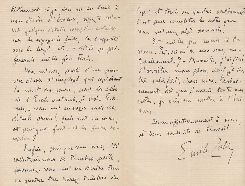 Émile ZOLA (1840-1902). 2 L.A.S., Médan 6 et 24 juin 1881, à Joris-Karl Huysmans ; 3 et 2 pages in-8 (deuil) (onglets, légères fentes aux plis réparées).
   Intéressante correspondance amicale et littéraire, sur la préparation de Pot-Bouille.
   Médan 6 juin 1881. Il remercie Huysmans de ses « bons renseignements » (sur les architectes diocésains), mais demande encore des précisions : « Mon architecte, d’une importance médiocre, habite Paris, rue de Choiseul sans doute, et se trouve être de la paroisse de Saint-Roch. Si j’en fais l’architecte du diocèse d’Évreux, par exemple, pourrai-je l’employer à des réparations dans l’église Saint-Roch ? Ce serait sans doute lui donner une trop grande situation que de le prendre pour Paris ? Voyez pourtant s’il n’y aurait pas moyen, s’il n’existe pas à Paris des architectes de paroisse, et quels seraient alors leurs appointements, leurs occupations, etc. Autrement, si je dois m’en tenir à mon diocèse d’Évreux, voyez à m’avoir quelques détails complémentaires, sur les voyages à faire, les rapports avec le clergé, etc. – Mais je préfèrerais mille fois Paris ». Il se souvient aussi qu’il lui avait parlé d’un pauvre employé qui recopiait la nuit des cours pour les élèves de l’École centrale, et il demande des détails précis : « Quels sont ces cours, pourquoi les faire recopier ? Enfin, puisque vous avez été collectionneur de timbres-poste, pourriez-vous m’en décrire trois ou quatre très rares (timbres du Cap) et trois ou quatre ordinaires ? C’est pour compléter les notes que vous m’avez déjà données ». Il le remercie de son aide : « Je travaille, j’ai fini d’arrêter mon plan, dont je suis très satisfait, chose rare. Prochainement, dès que j’aurai toutes mes notes, je vais me mettre à l’écriture »…
   24 juin 1881. Il le remercie pour l’envoi d’informations sur l’église de Saint-Roch et les maisons adjacentes : « J’avais l’extérieur des deux maisons, mais je n’osais pas trop me risquer. Ce que vous me dites me suffira à rêve