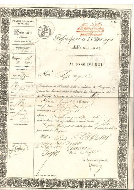 François RUDE (1784-1855) sculpteur. P.S., 23 mai 1835 ; 1 page et demie in-fol. en partie impr. sur papier filigrané à l’effigie de Louis-Philippe Roi des Français (timbres secs, marge gauche effrangée).
   Passeport à l’étranger d’une durée d’un an délivré au statuaire pour Bruxelles, « par Lille ou Valenciennes avec sa femme née Sophie Fremiet, 36 ans », avec son signalement. 

