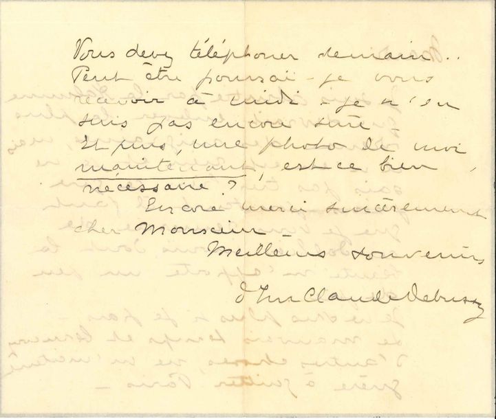 Emma Moyse, Mme Claude DEBUSSY (1862-1934). L.A.S., [Paris] mardi ; 2 pages oblong petit in-4 (petit deuil).
   « Je suis abrutie par la Kalmine qui devrait enlever la plus odieuse des migraines, […] il faut que je vous remercie de ces dalhias inouïs, dont la beauté m’apporte un peu de joie »... Elle ne sait plus si elle part… « une photo de moi, maintenant, est-ce bien nécessaire ? »…
   On joint une L.A.S. de Maurice Druon à D.E. Inghelbrecht, Versailles 18 janvier 1954, remerciant de l’envoi de son Claude Debussy.
