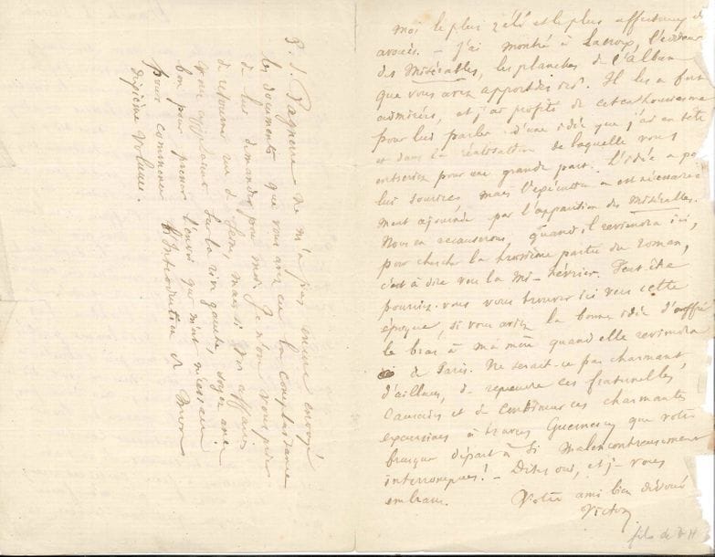 Victor, dit François-Victor HUGO (1828-1873) fils cadet de Victor Hugo, journaliste et traducteur de Shakespeare. 2 L.A.S. ; 7 pages in-8 (un bord effrangé).
   Dimanche 8 décembre [1861], à Paul Chenay, au sujet de la gravure de deux grands dessins de son père : « Mon père s’est décidé à laisser graver au moins le Saint Paul ; mais avant de vous faire connaître son consentement, il veut voir l’effet que produira dans le public l’apparition de l’album. Les Misérables auront été totalement publiés à la fin d’avril. […] Si, comme je n’en doute pas, il obtient un succès, la gravure du Saint-Paul vous sera immédiatement concédée »… 
   Hauteville House Samedi, à Sarah Bouclier (Mme Albert de La Fizelière]. Il a appris qu’elle traduisait l’anglais à merveille : « J’aurais voulu avoir un échantillon de votre manière […]. Mon procédé, à moi, est le procédé littéral. Mais ce système n’est guère nécessaire que pour les œuvres capitales comme celles de Shakespeare, de Dante ou de Milton. Je ne sais s’il ne serait pas un inconvénient pour des romans ordinaires qui ont besoin de se lire facilement. […] Je suis en ce moment tout occupé de la correction des épreuves de l’Hamlet que Pagnerre compte publier à la fin du mois. Vous pourrez donc bientôt juger de la valeur de mon procédé, en comparant ma faible prose à la merveilleuse poésie du grand Will. Oh ! Que de fois il a fait mon désespoir ! Que son génie, que sa forme sont difficiles à saisir ! […] Ce n’est pas trop de mille journées de travail pour faire connaître à la France cet immense esprit, encore si mystérieux »…
   On joint un brouillon autographe sur l’élection de La Bruyère à l’Académie Française (2 p. in-fol.) ; plus 2 l.a.s. de son frère Charles Hugo ; et une l.a.s. de Georges Victor Hugo (1915).
