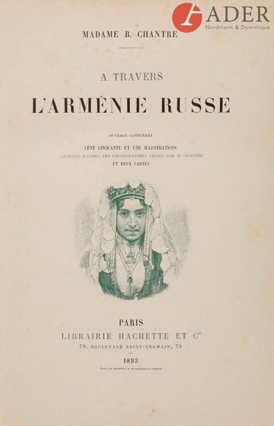 Madame B. CHANTRE (1866 - 1952)
À travers l’Arménie Russe
Édition originale avec 151 illustrations gravées d’après les photographies prises par M. Chantre et 2 cartes.
Paris, Hachette, 1893. 1 vol. in-8 (20 x 29 cm), [4] ff., 368 pp.

Madame B. CHANTRE, née Jeanne Bellonie BOURDARET, sœur de l’ingénieur, explorateur et écrivain Émile Bourdaret (1874 - 1947) et épouse de Ernest Chantre (1843 - 1924), naturaliste, anthropologue et archéologue, spécialiste du Caucase, de l’Arménie et de l’Anatolie. Il effectue en compagnie de son épouse de multiples voyages en Asie Mineure, en Arménie et en Anatolie. Il est également photographe.

Госпожа Б. ШАНТР (1866 - 1952)
По русской Армении
Оригинальное издание с 151-й иллюстрацией. Иллюстрации гравированы по фотографиям, снятым г. Шантром; с двумя картами.
Париж, Hachette, 1893. 368 с.
20 х 29 см
Госпожа Б. ШАНТР, урожденная Жанна Беллони Бурдарэ, сестра Эмиля Бурдарэ (1874 - 1947) - инженера, исследователя и писателя, и жена Эрнеста Шантра (1843 - 1924) - естествоведа антрополога и археолога, специалиста по Кавказу, Армении и Анатолии. Она его сопровождала во время неоднократных экспедиций по Малой Азии, Армении и Анатолии. Он также был фотографом.